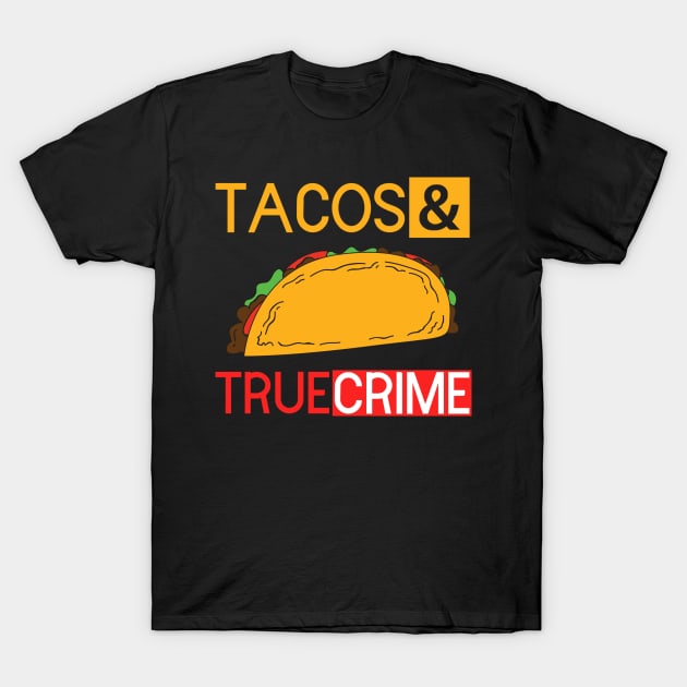 Taco Lover Gift T-Shirt by TheBestHumorApparel
